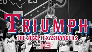 Triumph | The 2023 Texas Rangers Story