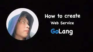 Build a simple web service with Go-Lang