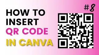 How to insert QR Code in your Canva design