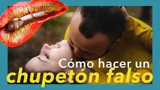 Cómo hacer un chupetón falso
