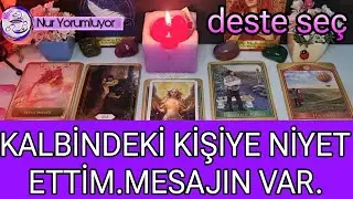 KALBİNDEKİ KİŞİYE ❗❗ NİYET ETTİM ❗❗ MESAJIN VAR .#tarotfalı #keşfet