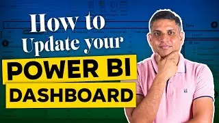 How to Update your Power BI Dashboard?