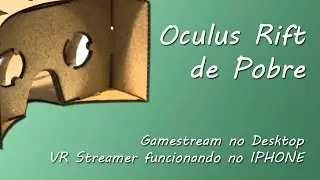 Gamestream no Desktop e VR Streamer para IOS