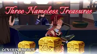 Three Nameless Treasure | Hidden Objective Exploration | [ Genshin Impact ]
