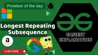 Longest Repeating Subsequence | POTD | GFG Problem of the Day | C++ | Java | Python
