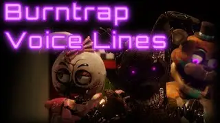 [FNAF SB] Burntrap Voice lines {+Behind The Scenes!}
