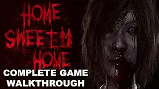 Home Sweet Home Complete Game Walkthrough Full Game