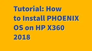 How to Install PHOENIX OS on HP X360 2018 Benchmarks included. Dual boot Android. Review coming soon