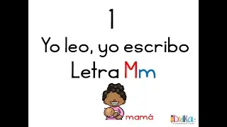 1. Yo leo, yo escribo con Mm