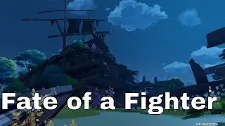 Fate of a Fighter - World Quest | Genshin Impact