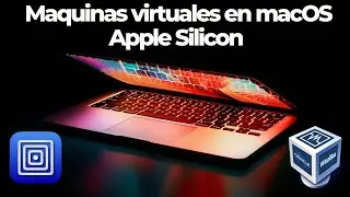 Probamos dos de las MAQUINAS VIRTUALES más conocidas para macOS y Apple Silicon
