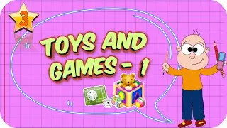 3. Sınıf İngilizce: Toys and Games-1 