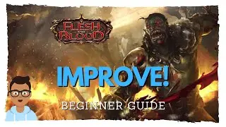 Flesh and Blood TCG | Beginner Gameplay Guide: 5 Tips To Improve At The Game!