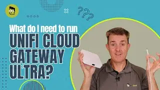 What Do I Need To Run Ubiquiti UniFi Cloud Gateway Ultra (UCG-Ultra)?