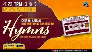 Malayalam | TPM Convention songs 2023 | The Pentecostal Mission | TPM Songs
