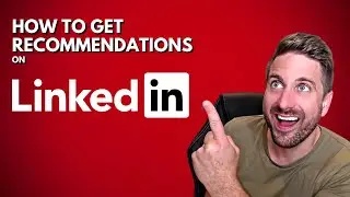 How to Get Over 100 Recommendations on Your LinkedIn Profile Fast  (Step-by-Step Tutorial)