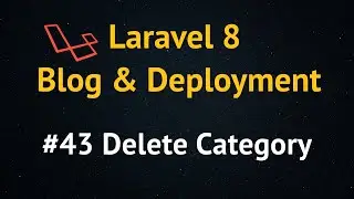 Laravel 8 Blog Tutorial up to Deployment  #43 Delete Category