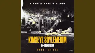 Kimseye Söylemedim (Be-Iman Duniya)
