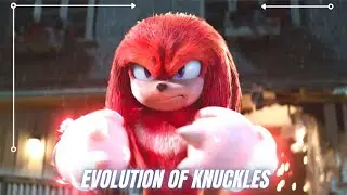 Evolution of Knuckles