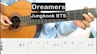 Dreamers Guitar Tutorial (Jungkook BTS) Melody Guitar Tab Guitar Lesson - FIFA World Cup OST