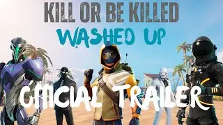 KILL OR BE KILLED IV: WASHED UP - OFFICIAL TRAILER