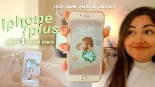 IPHONE 7 PLUS em 2021✨ Impressões após 1 ano de uso 🤔(Como ele está? Ainda vale a pena em 2021?)