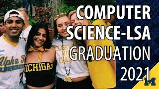 Computer Science (LSA) and Data Science 2021 Commencement