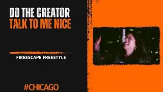 Do The Creator x Talk To Me Nice (FireEscape Freestyle)