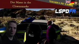 Der Mann in der Clownsmaske  // LSPDFR 06