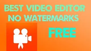 Best Android/IOS Video Editor (No Watermarks) FREE