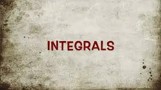 Integrals -  Part 2