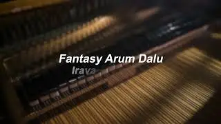 Iravati Sudiarso - Fantasi Arum Dalu #piano