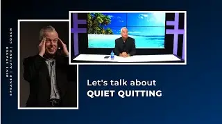 Mondays with Mike: Let's talk about quiet quitting.