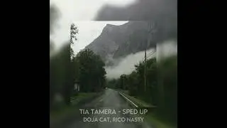 tia tamera - sped up