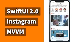 SwiftUI 2.0 Instagram MVVM Part 4