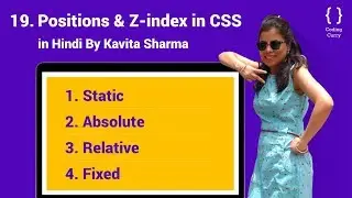 Positions & Z-index in CSS - HTML tutorial for beginner in Hindi, Part-19