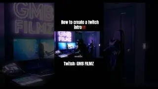 How to create a twitch intro 