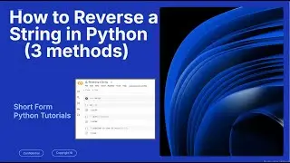 How to Reverse a String in Python (3 methods in under 70 seconds)