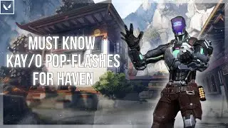 KAY/0 MUST KNOW Pop-Flashes on Haven [Time stamps] | Valorant