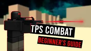 A beginners Guide For Roblox TPS Combat (Roblox Tutorials)