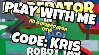 ROBOT TAG WITH YOU! | Code : Kris | ROAD TO 4K!