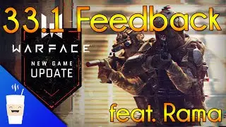 Warface ||Community Feedback || Patch 33.1