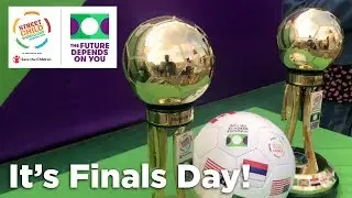 It's Finals Day @ The Street Child World Cup: The Future Depends On You