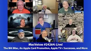 MacVoices #24264: Live! - M4 iMac, An Apple Card Promotion, Apple TV+ Successes