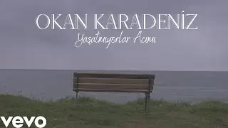 Okan Karadeniz - Yaşatmıyorlar Acımı (Official Video)