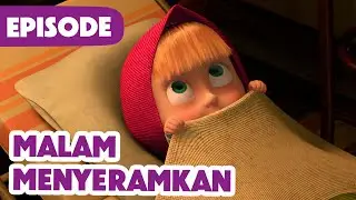 💥 Episode Baru 2024 💥 Masha dan Beruang 👧🐻 Malam Menyeramkan 👻🕯(Episode 39)