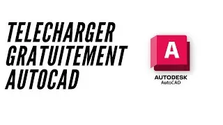 Autodesk Autocad 2023 - 2026 Télécharger, Installer - Lancer