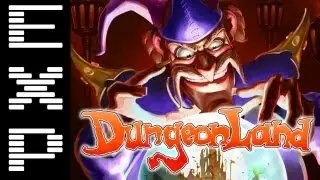 My Dungeonland Experience