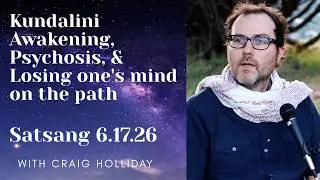 Kundalini Awakening, Psychosis, & losing one's mind on the path. 