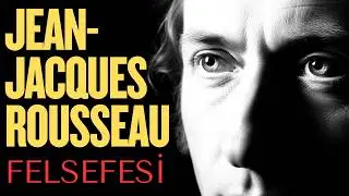 Jean-Jacques Rousseau'nun Tüm Felsefesi: Uyku İçin Eksiksiz Bir Rehber